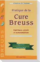 Pratique de la Cure Breuss Pratique de la Cure Breuss
